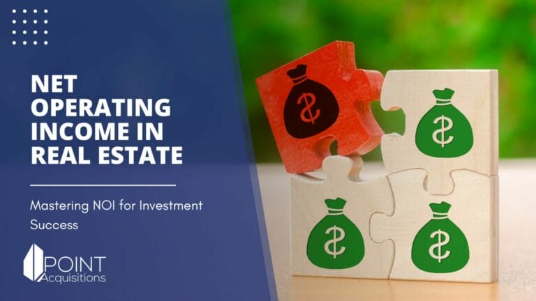 The image displays a jigsaw puzzle with a missing piece being placed, symbolizing the concept of 'what is NOI' in real estate. The missing piece has a symbol of a money bag, matching the other pieces, representing the completion of understanding Net Operating Income as a vital component of investment success. The logo of POINT Acquisitions is visible, and the text "NET OPERATING INCOME IN REAL ESTATE - Mastering NOI for Investment Success" overlays the image.